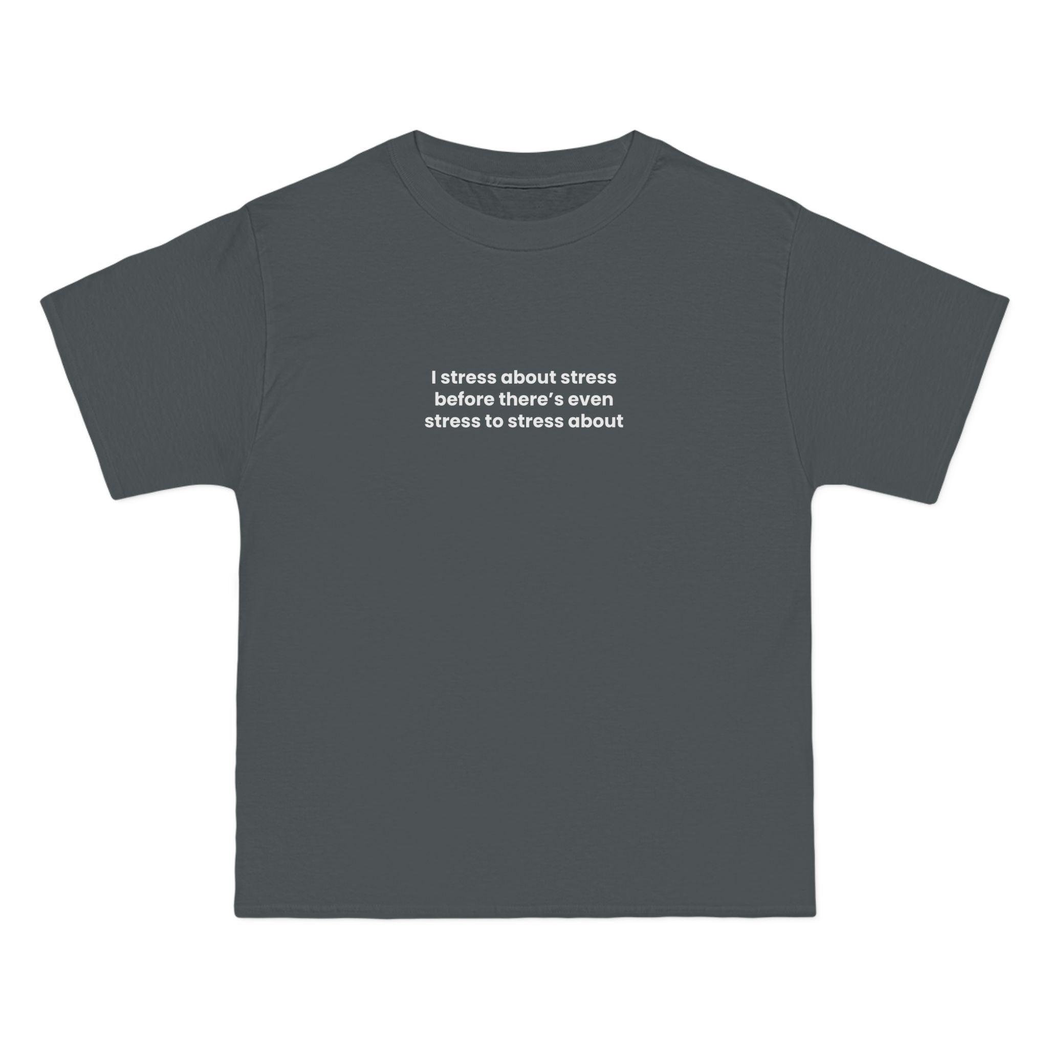 I Stress About Stress T-Shirt - Smoke Grey / S - T-Shirt