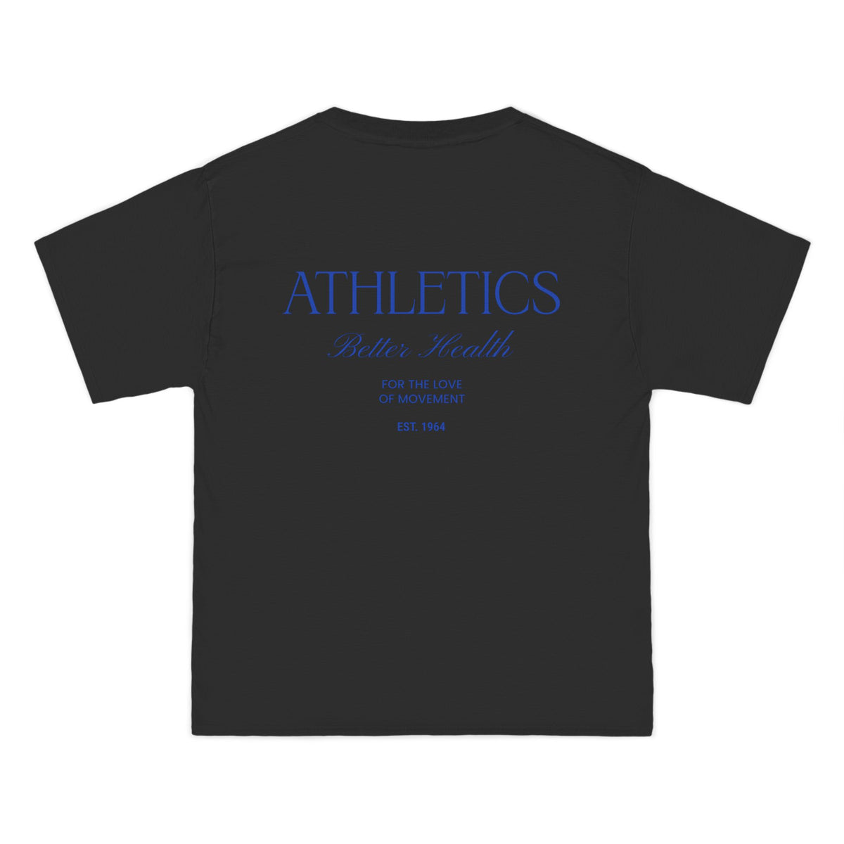 Athletics Better Health T-Shirt - Dumb But Trendy
