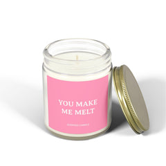 You Make Me Melt Candle - Home Decor