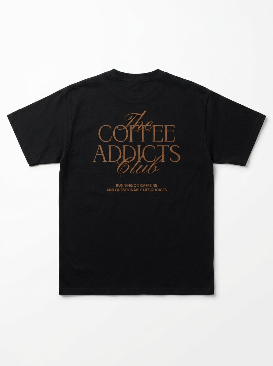 The Coffee Addicts Club T-Shirt