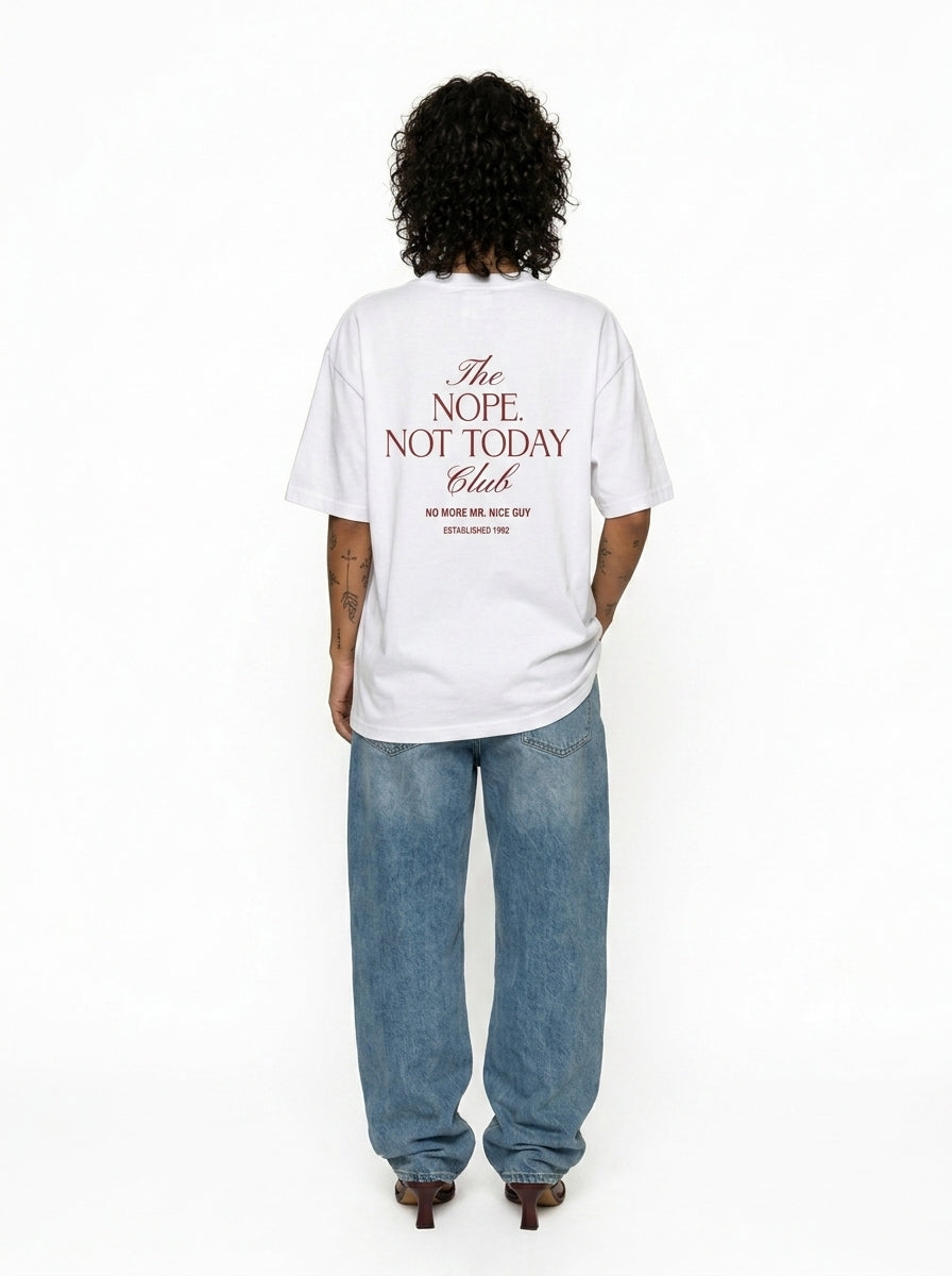 Nope. Not Today T-Shirt