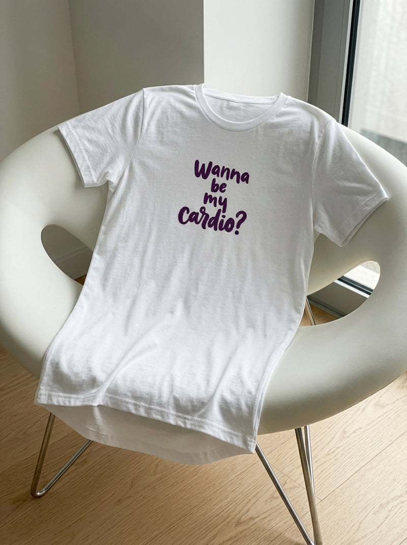 Funny Gym Shirt — Wanna Be My Cardio Tee